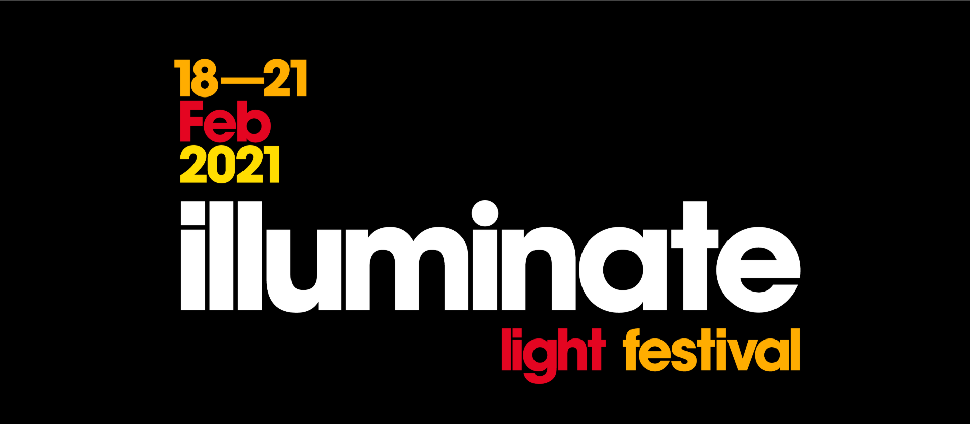 Graphic: Illuminate Light Festival 18 to 21 February 2021 